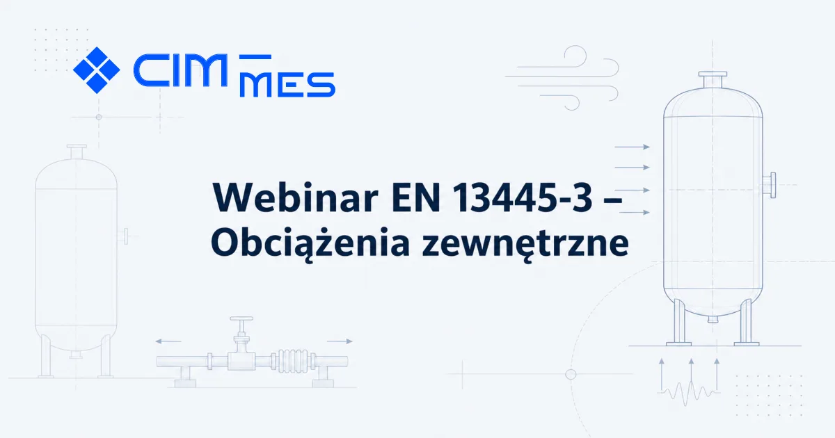 Obciążenia zewnętrzne zbiorników ciśnieniowych wg PN-EN 13445-3